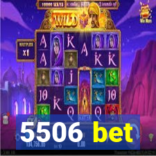 5506 bet